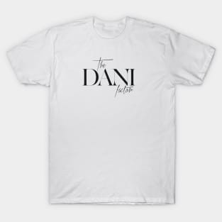 The Dani Factor T-Shirt